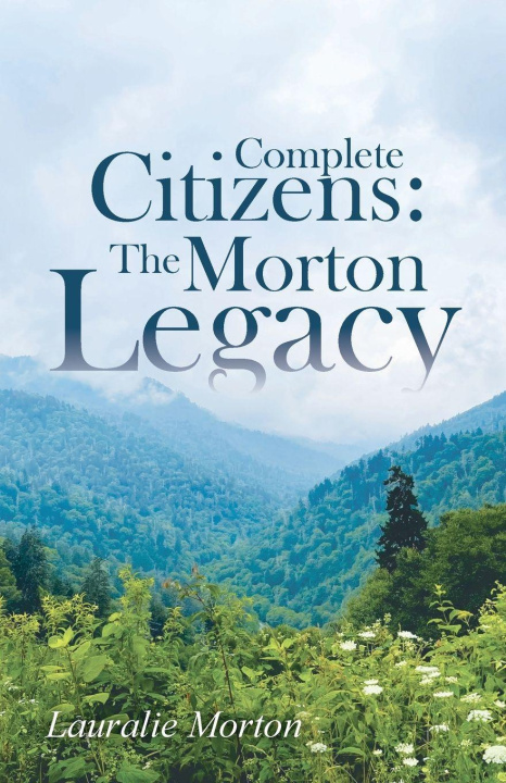 Kniha Complete Citizens Lauralie Morton