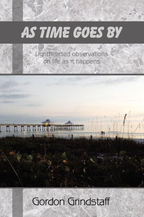 Kniha As Time Goes by Gordon Grindstaff