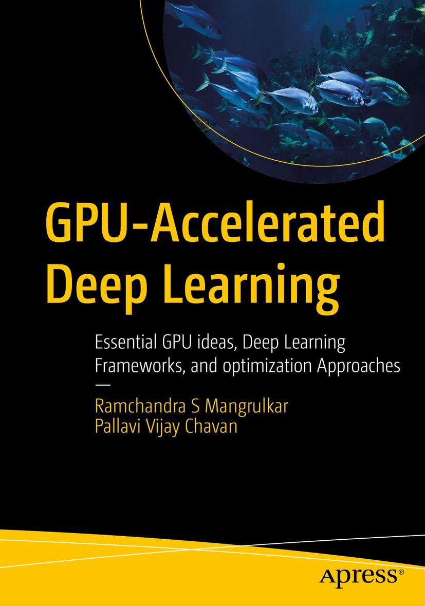 Knjiga GPU-Accelerated Deep Learning Pallavi Vijay Chavan