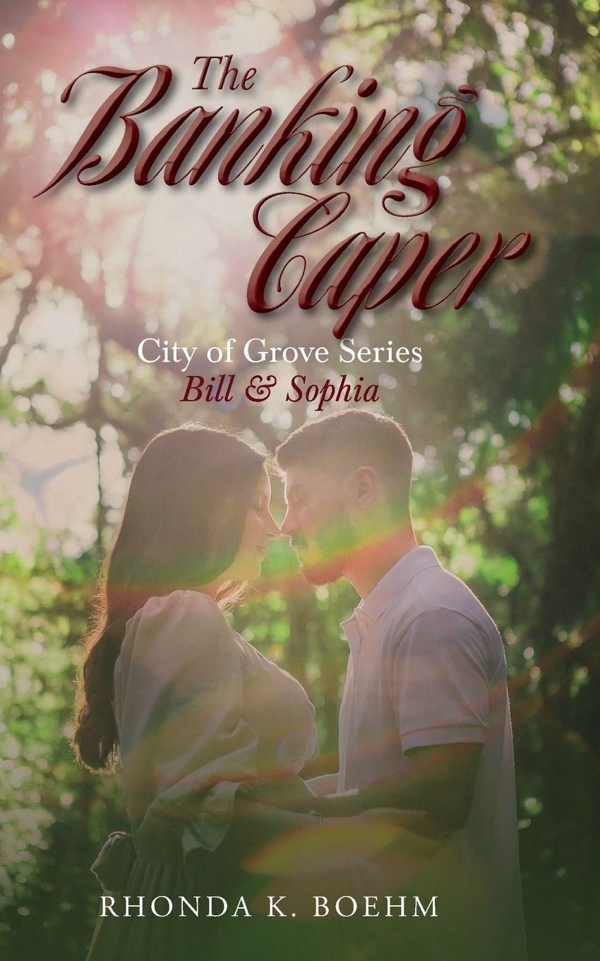 Kniha The Banking Caper Rhonda Boehm