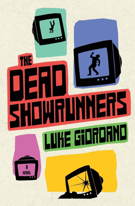 Kniha The Dead Showrunners Luke Giordano