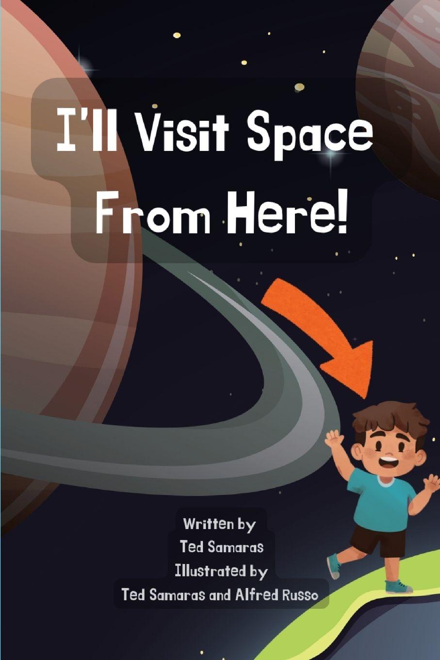 Kniha I'll Visit Space From Here Ted Samaras