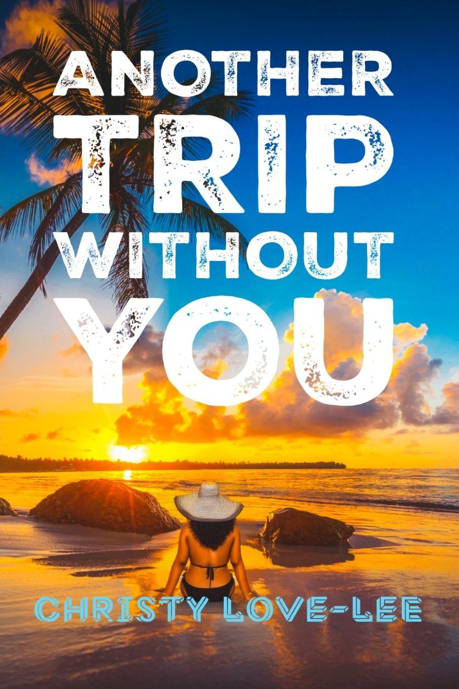 Kniha Another Trip Without You 