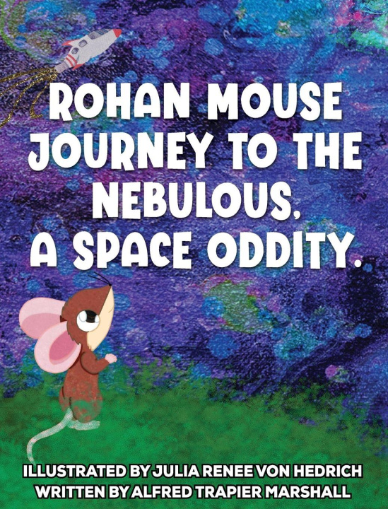 Kniha Journey to the Nebulous, A Space Oddity Julia Von Hedrich