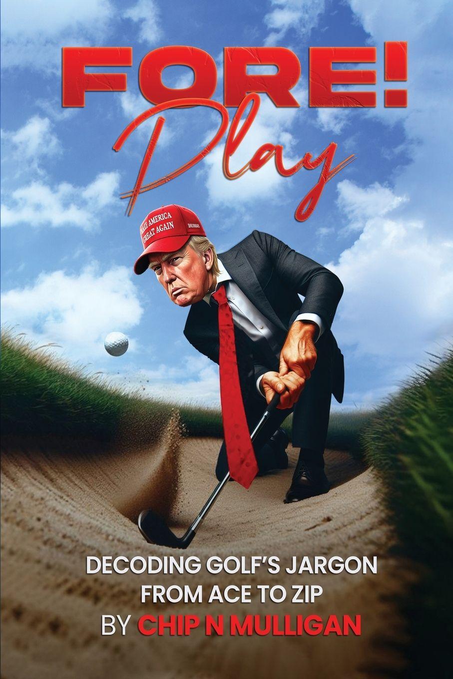 Book FORE! PLAY Chip N Mulligan