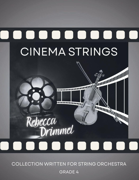 Book Cinema Strings Rebecca Drimmel