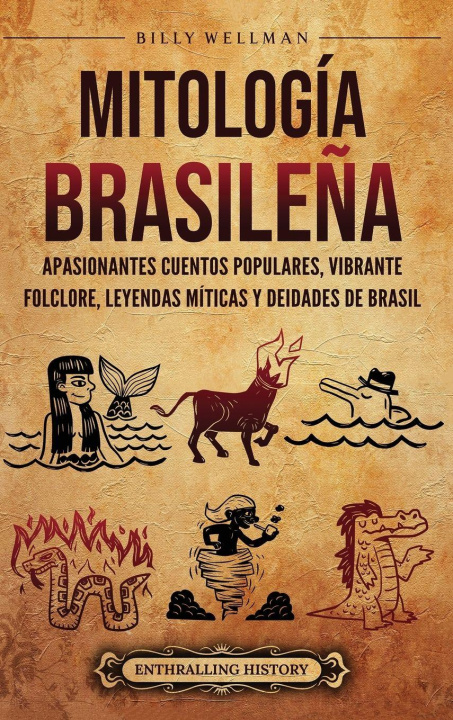 Buch Mitología brasileña Billy Wellman