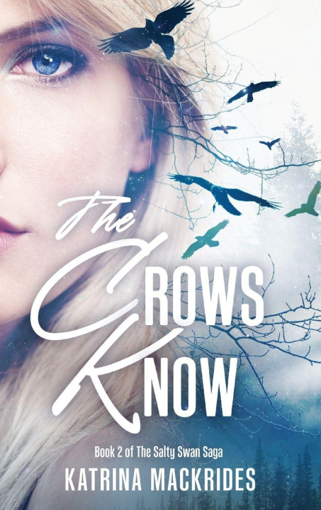 Book The Crows Know Katrina Mackrides