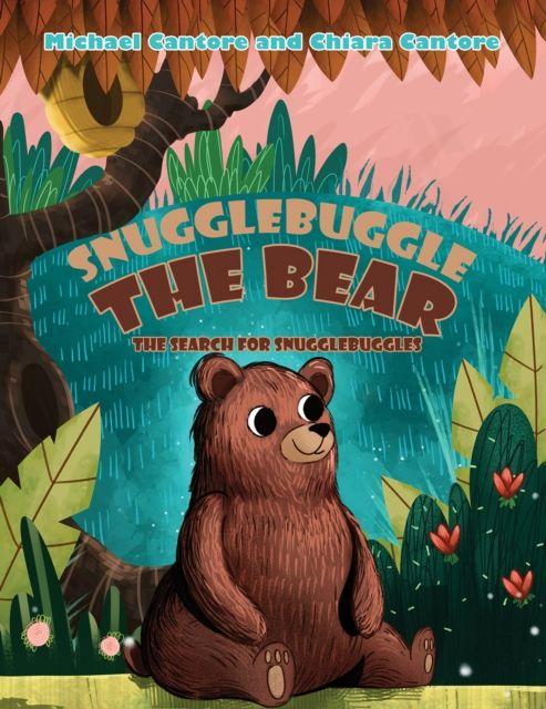 Kniha Snugglebuggle the Bear Michael Cantore