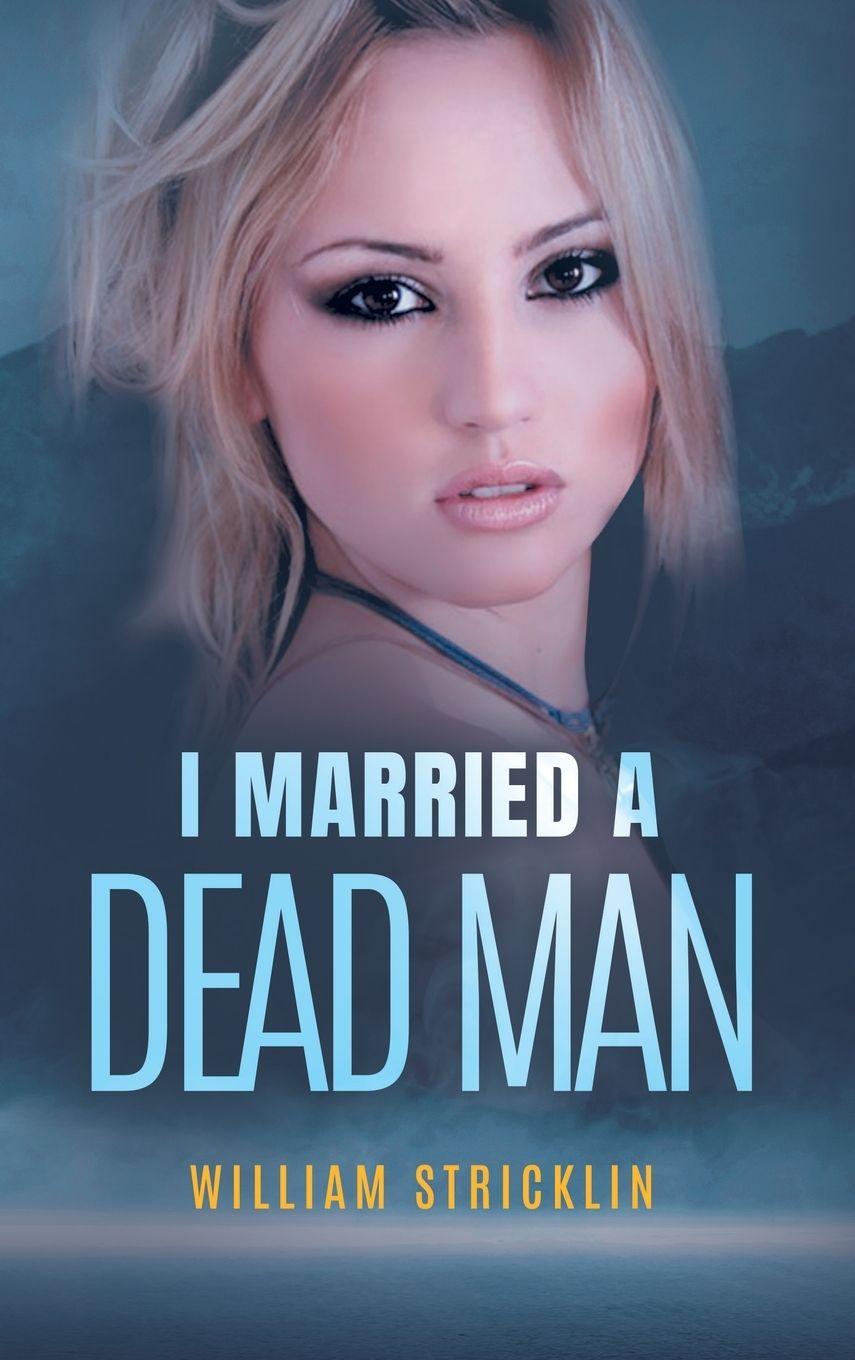 Kniha I Married A Dead Man 
