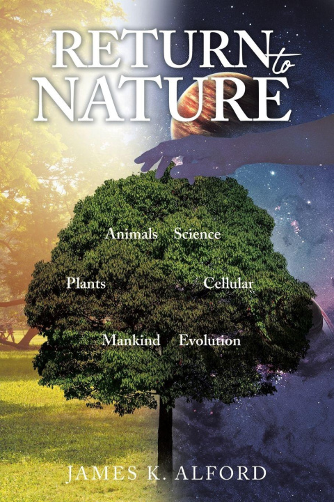 Kniha Return to Nature James K. Alford