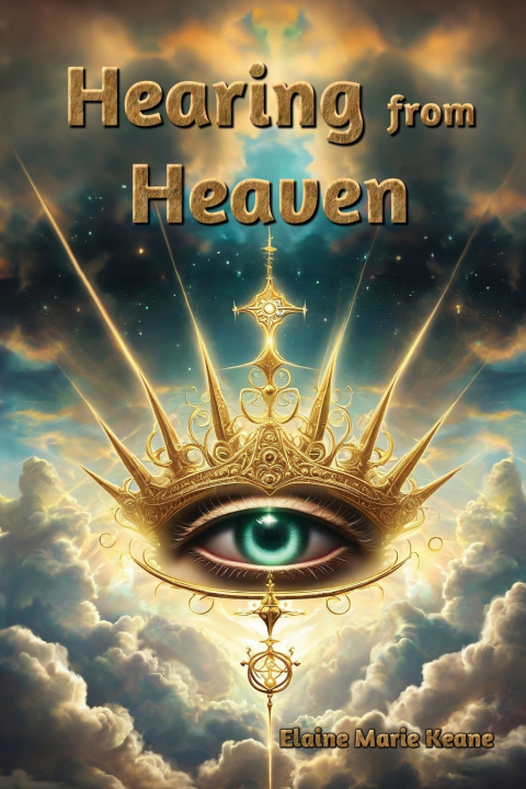Kniha Hearing from Heaven Elaine Marie Keane