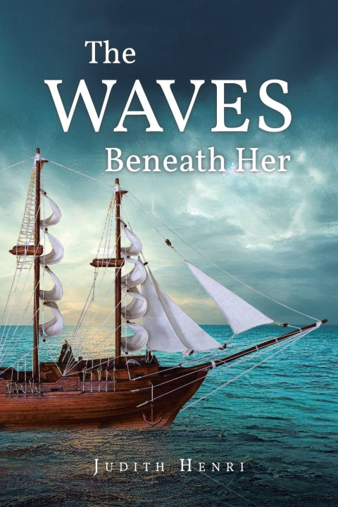 Kniha The WAVES Beneath Her Judith Henri