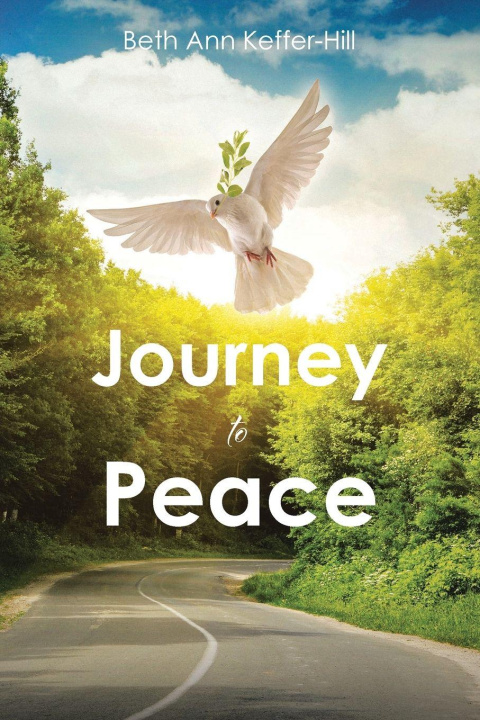 Knjiga Journey to Peace Beth Ann Keffer-Hill