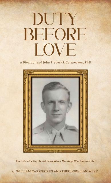 Kniha Duty Before Love Theodore J. Mowery