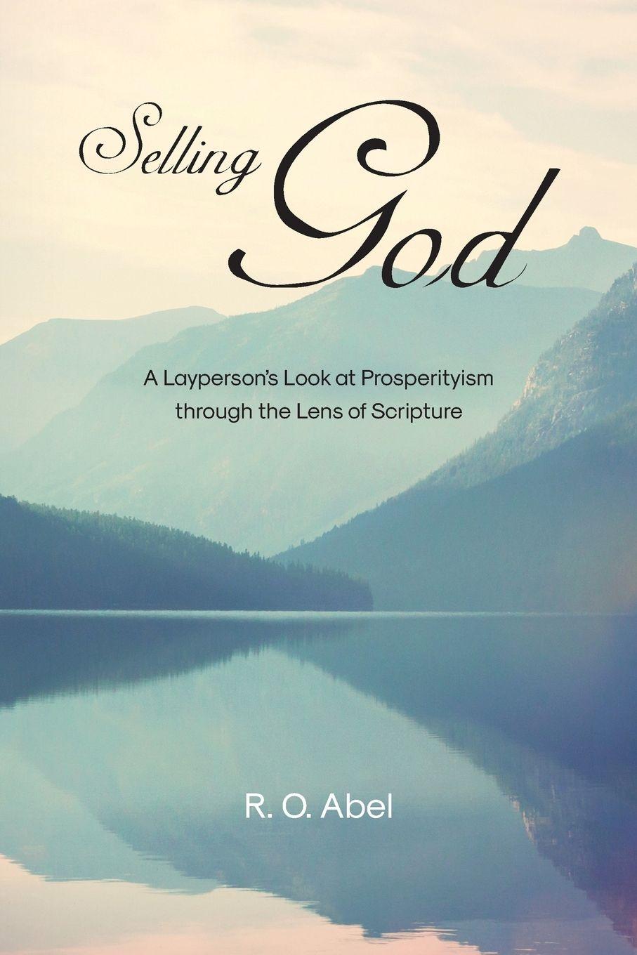 Kniha Selling God R.O. Abel