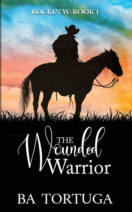 Kniha The Wounded Warrior BA Tortuga
