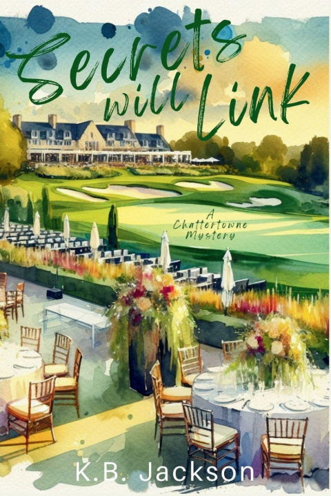 Kniha Secrets Will Link K.B. Jackson