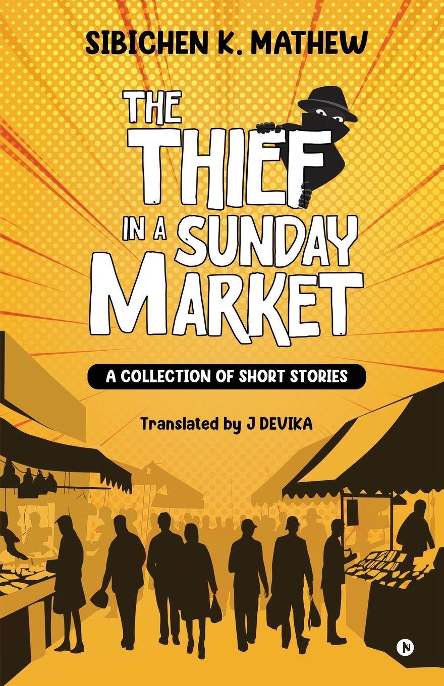 Kniha The Thief in a Sunday Market 