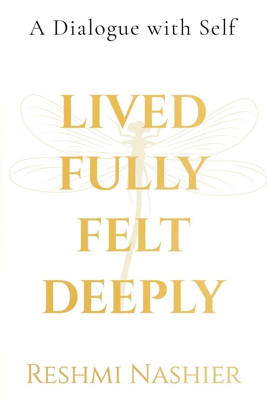 Kniha Lived Fully, Felt Deeply (Paperback) Reshmi Nashier