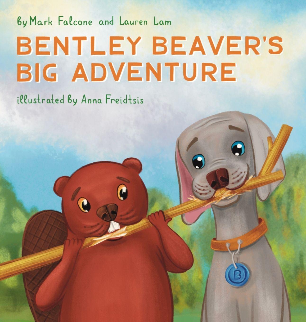 Kniha Bentley Beaver's Big Adventure Lauren Lam