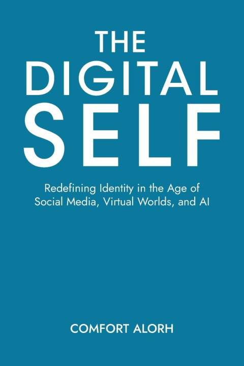 Kniha The Digital Self Comfort Alorh