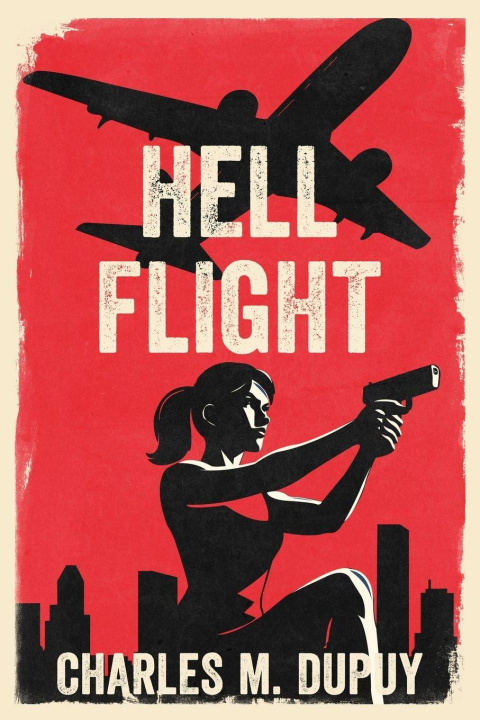 Knjiga Hell Flight Charles M DuPuy