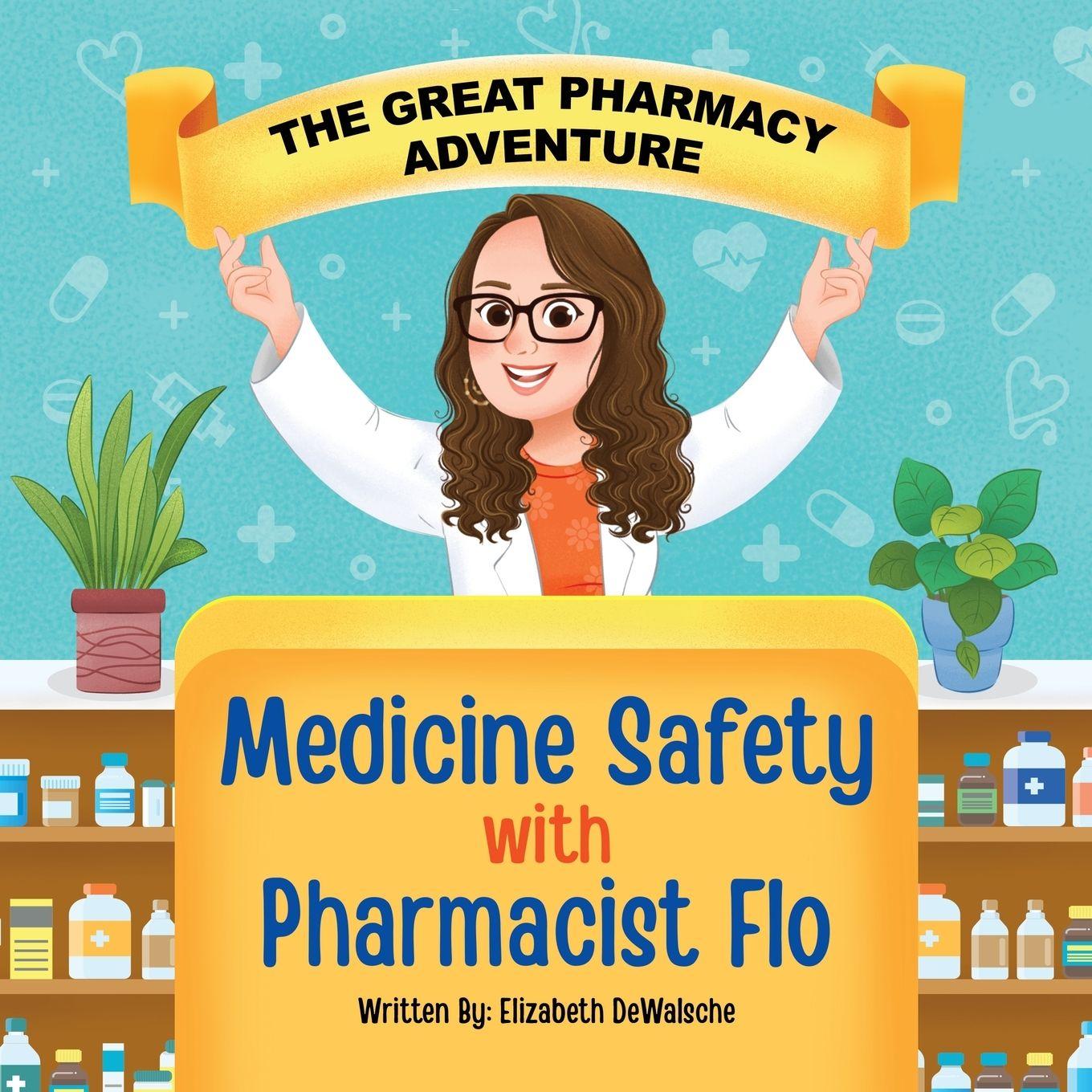 Kniha The Great Pharmacy Adventure Elizabeth DeWalsche