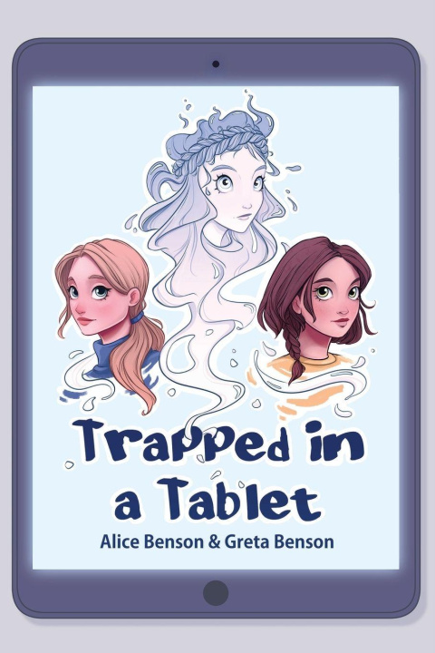 Kniha Trapped In a Tablet Greta Benson
