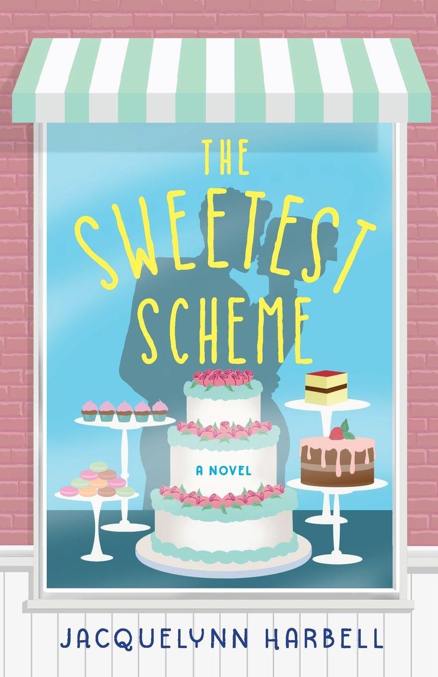Kniha The Sweetest Scheme Jacquelynn Harbell