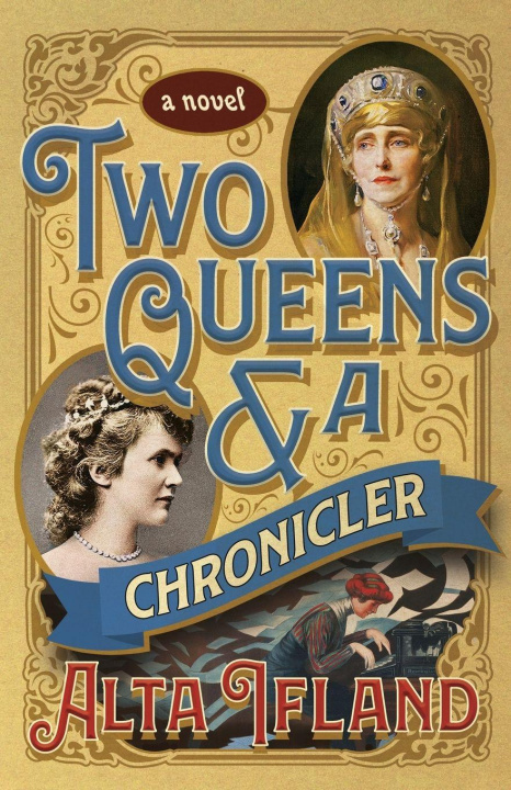 Boek Two Queens and a Chronicler Alta Ifland