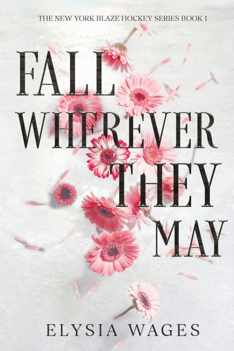 Kniha Fall Wherever They May Elysia Wages