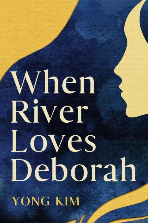 Kniha When River Loves Deborah 