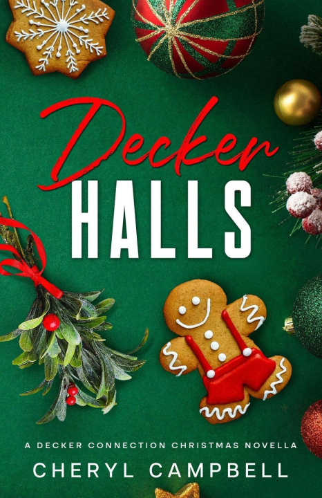 Kniha Decker Halls Cheryl Campbell
