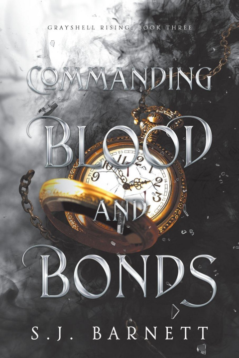 Kniha Commanding Blood and Bonds S.J. Barnett