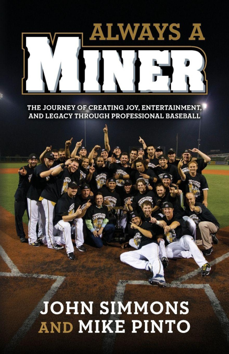 Kniha Always A Miner Mike Pinto