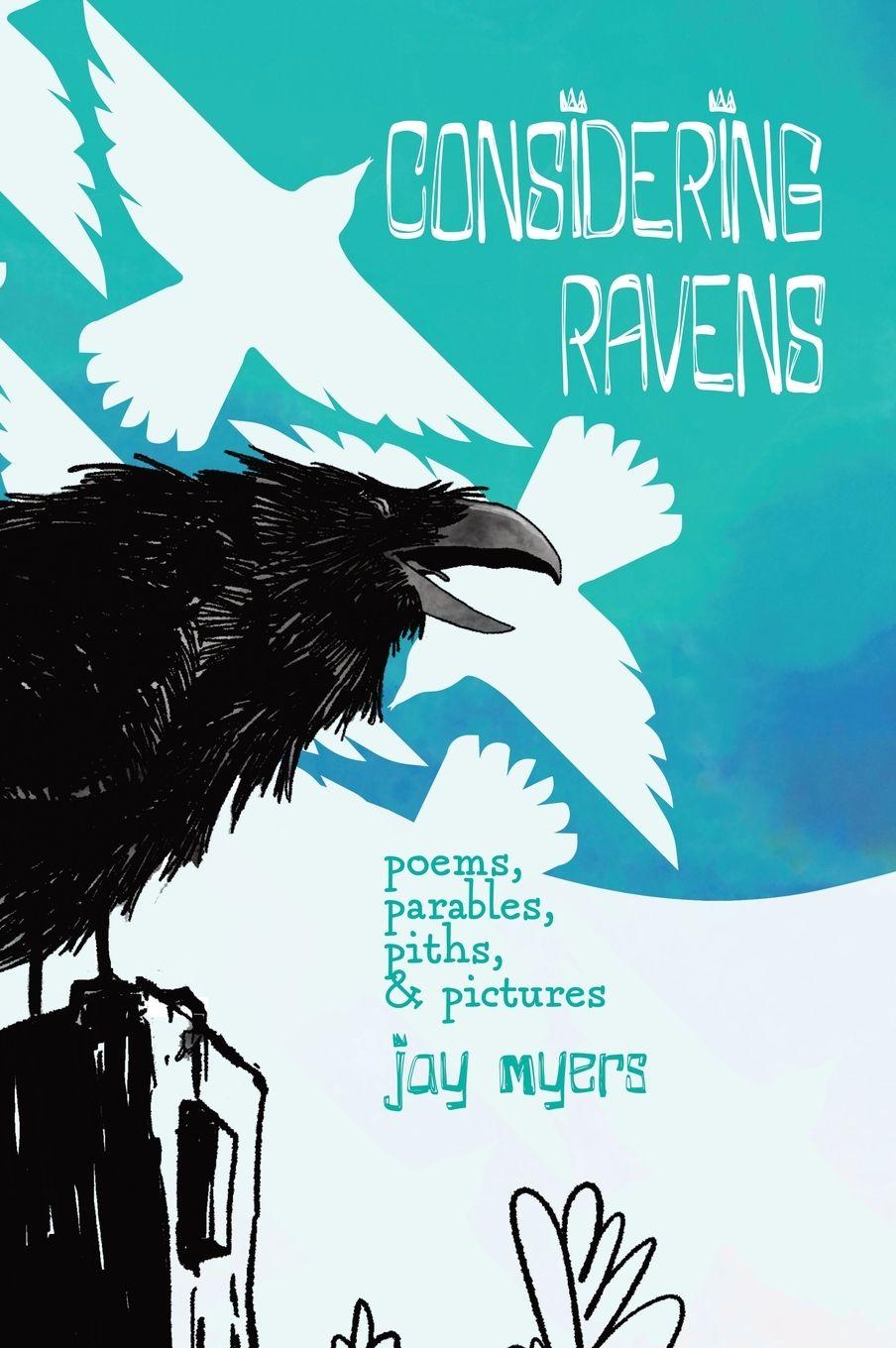 Kniha Considering Ravens Jay Myers