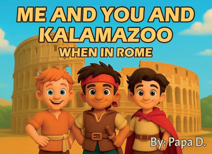 Kniha Me and You and Kalamazoo, When in Rome Darryl Breland