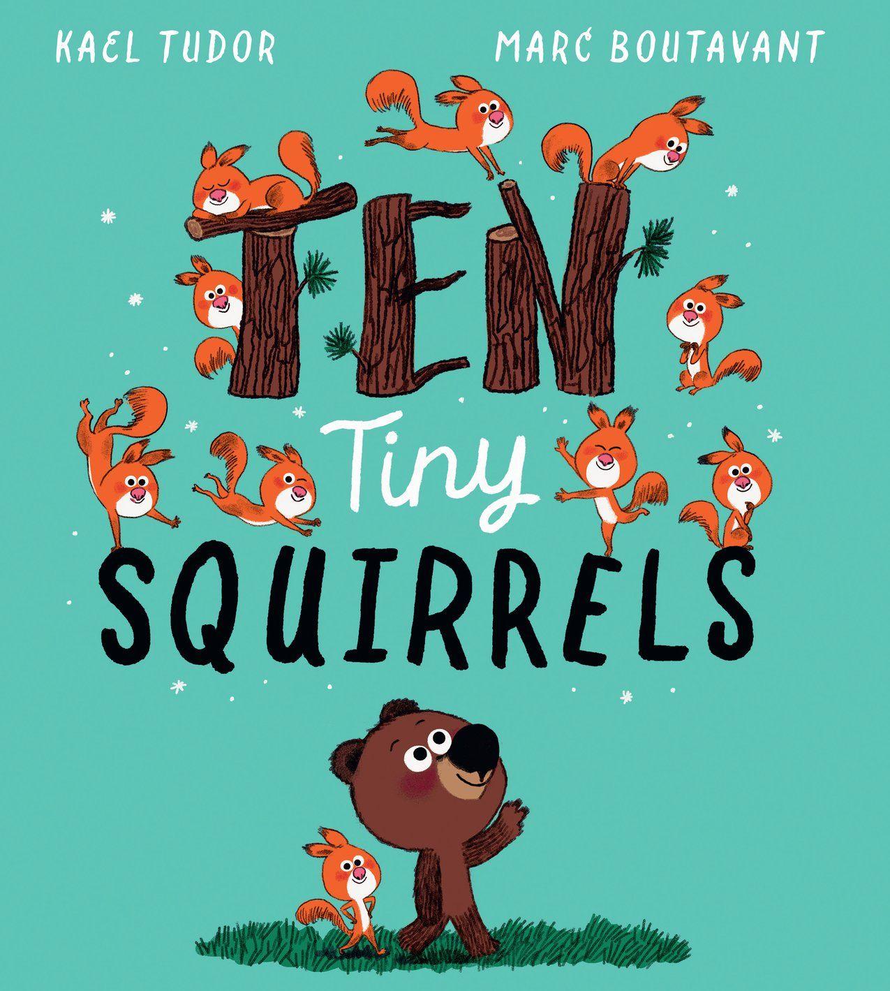 Kniha Ten Tiny Squirrels (HB) Kael Tudor