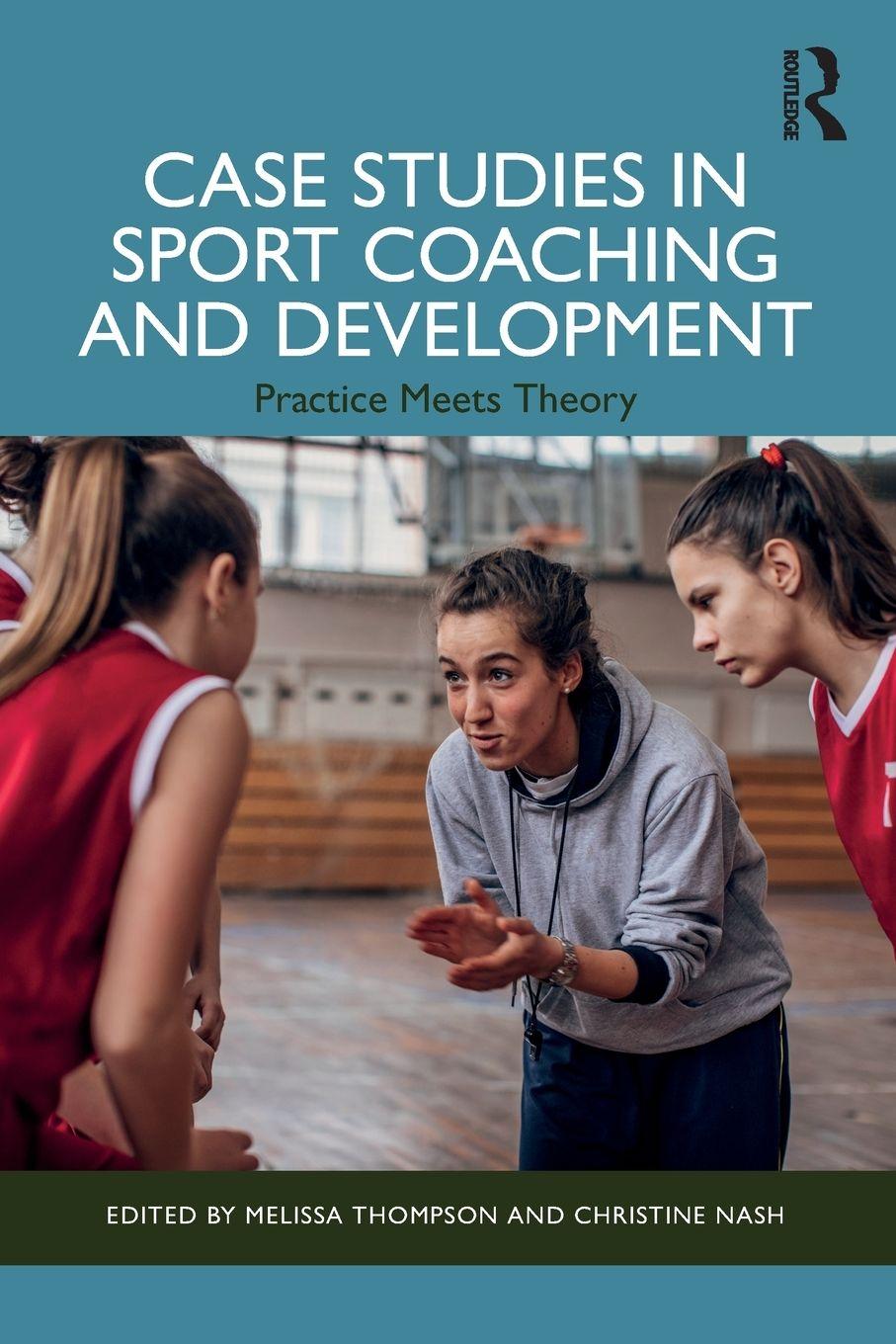 Kniha Case Studies in Sport Coaching and Development Christine Nash