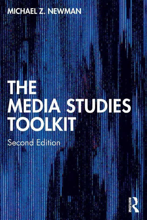 Kniha Media Studies Toolkit Newman