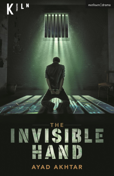 Kniha Invisible Hand Ayad Akhtar