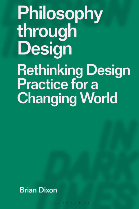 Boek Philosophy through Design Dixon