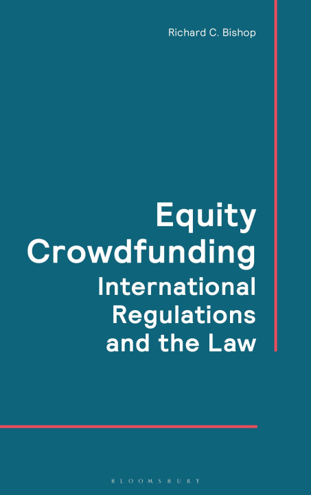 Knjiga Equity Crowdfunding Mr Richard C. (Director of Premier Practice) Bishop