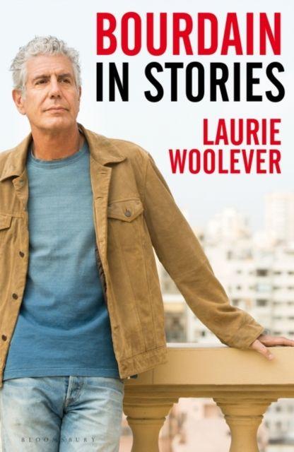 Buch Bourdain Laurie Woolever