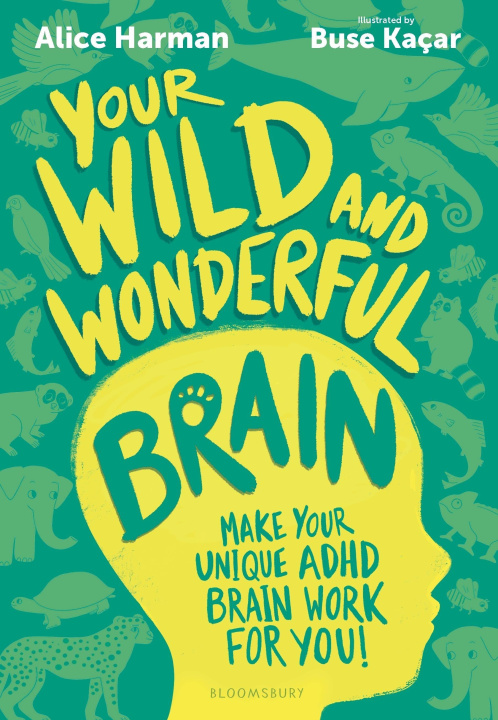 Book Your Wild and Wonderful Brain Alice Harman