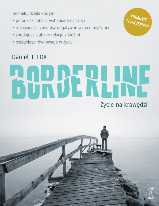 Kniha Borderline. Życie na krawędzi Daniel J. Fox