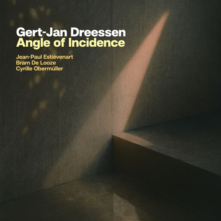 Audio ANGLE OF INCIDENCE DREESSEN