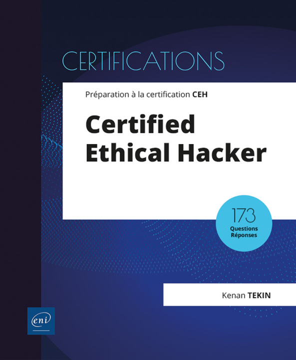 Kniha Certified Ethical Hacker - Préparation à la certification CEH TEKIN