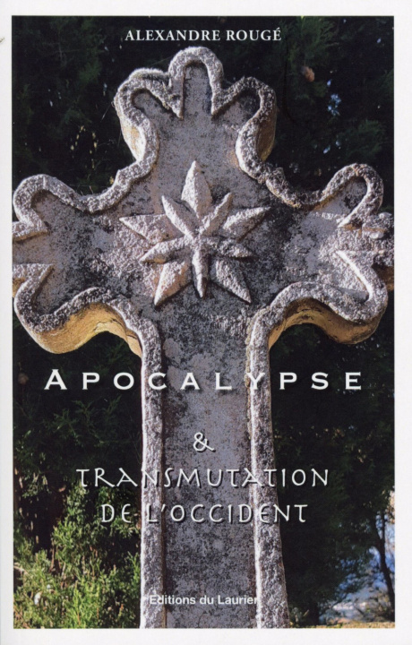 Book Apocalypse & Transmutation de l'Occident Rougé